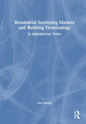 Goring |  Residential Surveying Matters and Building Terminology | Buch |  Sack Fachmedien