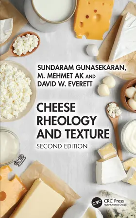 Gunasekaran / Ak / Everett |  Cheese Rheology and Texture | Buch |  Sack Fachmedien