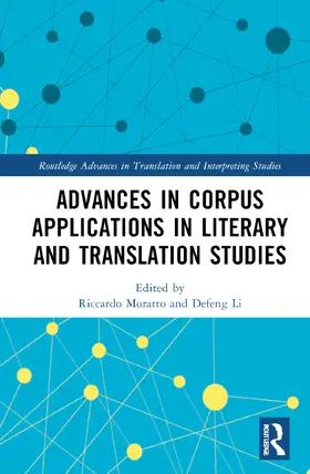 Moratto / Li |  Advances in Corpus Applications in Literary and Translation Studies | Buch |  Sack Fachmedien