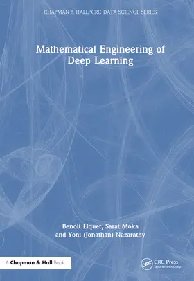 Liquet / Moka / Nazarathy |  Mathematical Engineering of Deep Learning | Buch |  Sack Fachmedien