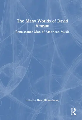 Birkenkamp |  The Many Worlds of David Amram | Buch |  Sack Fachmedien