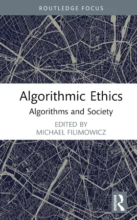 Filimowicz |  Algorithmic Ethics | Buch |  Sack Fachmedien