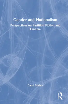 Mishra |  Gender and Nationalism | Buch |  Sack Fachmedien