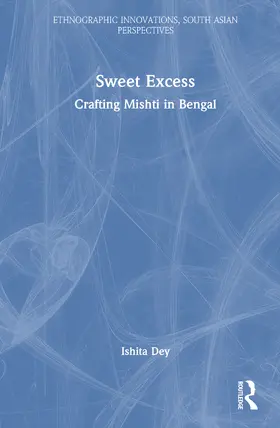Dey |  Sweet Excess | Buch |  Sack Fachmedien