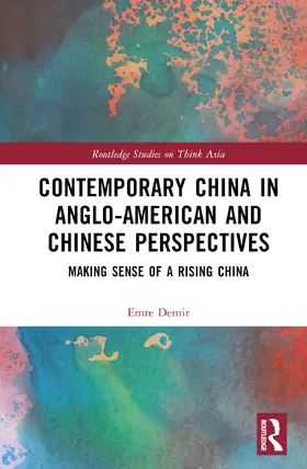 Demir |  Contemporary China in Anglo-American and Chinese Perspectives | Buch |  Sack Fachmedien