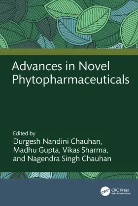 Nandini Chauhan / Gupta / Sharma |  Advances in Novel Phytopharmaceuticals | Buch |  Sack Fachmedien