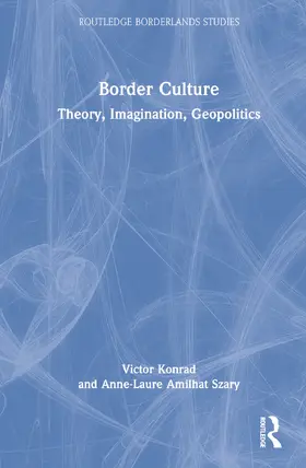 Konrad / Szary |  Border Culture | Buch |  Sack Fachmedien
