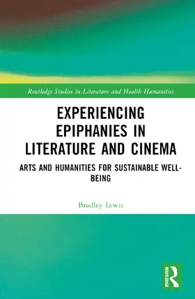 Lewis |  Experiencing Epiphanies in Literature and Cinema | Buch |  Sack Fachmedien