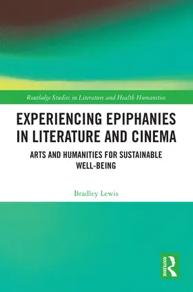 Lewis |  Experiencing Epiphanies in Literature and Cinema | Buch |  Sack Fachmedien