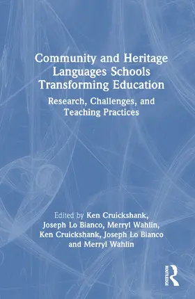 Cruickshank / Lo Bianco / Wahlin |  Community and Heritage Languages Schools Transforming Education | Buch |  Sack Fachmedien