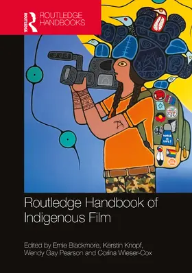 Blackmore / Knopf / Pearson |  The Routledge Handbook of Indigenous Film | Buch |  Sack Fachmedien