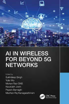 Singh / Wu / Rao GNS | AI in Wireless for Beyond 5G Networks | Buch | 978-1-032-30122-8 | sack.de