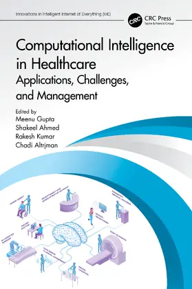 Gupta / Ahmed / Kumar |  Computational Intelligence in Healthcare | Buch |  Sack Fachmedien