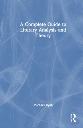 Ryan |  A Complete Guide to Literary Analysis and Theory | Buch |  Sack Fachmedien