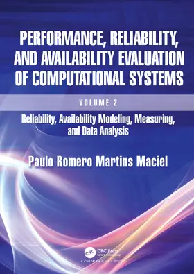 Maciel | Performance, Reliability, and Availability Evaluation of Computational Systems, Volume 2 | Buch | 978-1-032-30642-1 | sack.de