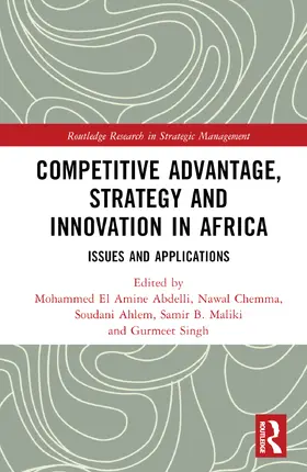 Abdelli / Chemma / Ahlem |  Competitive Advantage, Strategy and Innovation in Africa | Buch |  Sack Fachmedien