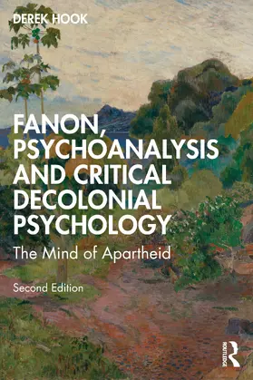 Hook |  Fanon, Psychoanalysis, and Critical Decolonial Psychology | Buch |  Sack Fachmedien