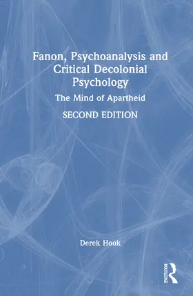 Hook |  Fanon, Psychoanalysis, and Critical Decolonial Psychology | Buch |  Sack Fachmedien