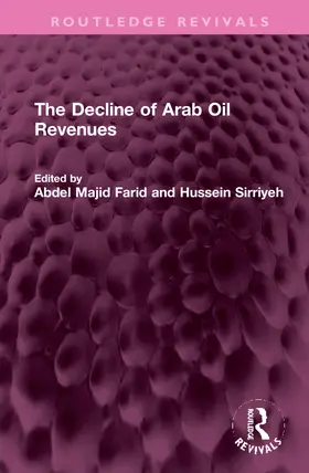 Farid / Sirriyeh |  The Decline of Arab Oil Revenues | Buch |  Sack Fachmedien