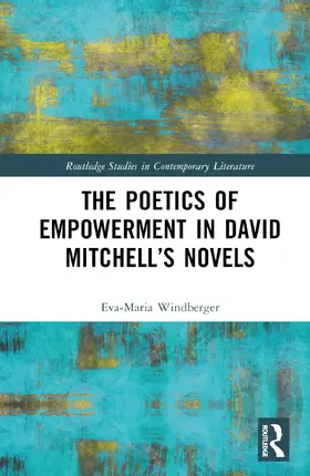 Windberger |  The Poetics of Empowerment in David Mitchell's Novels | Buch |  Sack Fachmedien