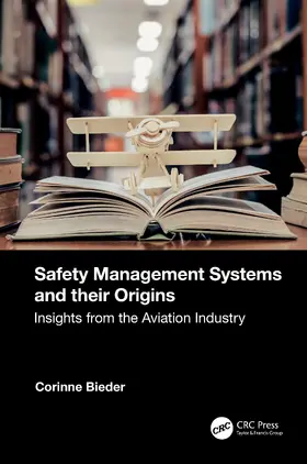 Bieder |  Safety Management Systems and their Origins | Buch |  Sack Fachmedien