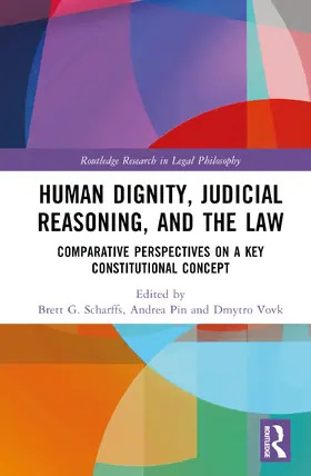 Scharffs / Pin / Vovk |  Human Dignity, Judicial Reasoning, and the Law | Buch |  Sack Fachmedien