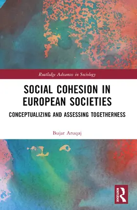 Aruqaj |  Social Cohesion in European Societies | Buch |  Sack Fachmedien