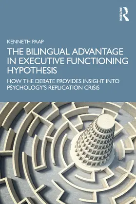 Paap |  The Bilingual Advantage in Executive Functioning Hypothesis | Buch |  Sack Fachmedien