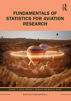 Gallo / Wheeler / Silver |  Fundamentals of Statistics for Aviation Research | Buch |  Sack Fachmedien