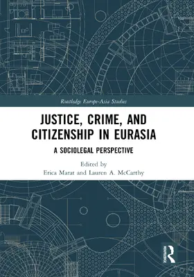 Marat / McCarthy |  Justice, Crime, and Citizenship in Eurasia | Buch |  Sack Fachmedien