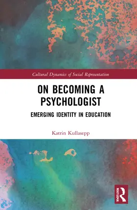 Kullasepp |  On Becoming a Psychologist | Buch |  Sack Fachmedien