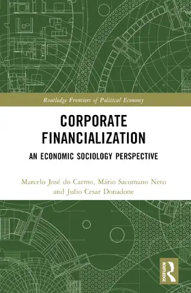 do Carmo / Neto / Donadone |  Corporate Financialization | Buch |  Sack Fachmedien