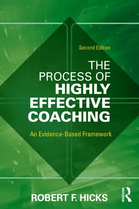 Hicks | The Process of Highly Effective Coaching | Buch | 978-1-032-31514-0 | sack.de