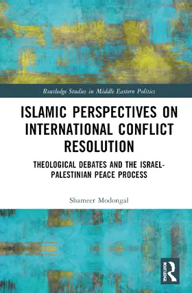 Modongal |  Islamic Perspectives on International Conflict Resolution | Buch |  Sack Fachmedien