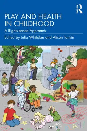 Whitaker / Tonkin |  Play and Health in Childhood | Buch |  Sack Fachmedien