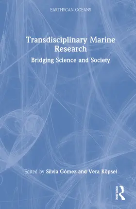 Gómez / Köpsel | Transdisciplinary Marine Research | Buch | 978-1-032-31760-1 | www2.sack.de
