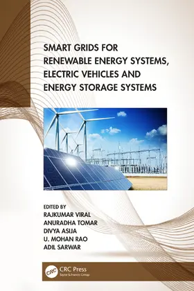 Viral / Tomar / Asija |  Smart Grids for Renewable Energy Systems, Electric Vehicles and Energy Storage Systems | Buch |  Sack Fachmedien