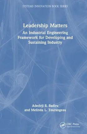 Badiru / Tourangeau |  Leadership Matters | Buch |  Sack Fachmedien