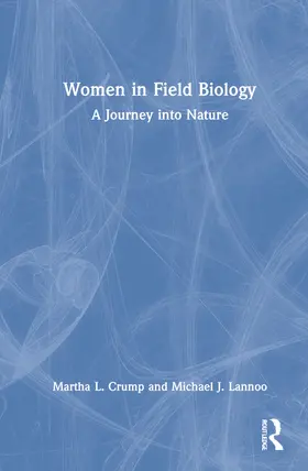 Crump / Lannoo |  Women in Field Biology | Buch |  Sack Fachmedien