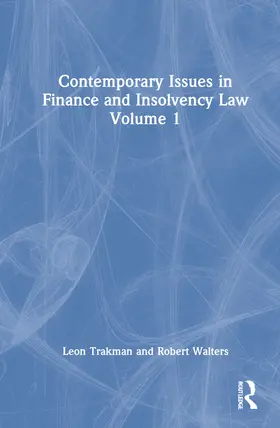 Trakman / Walters |  Contemporary Issues in Finance and Insolvency Law Volume 1 | Buch |  Sack Fachmedien