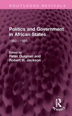 Duignan / Jackson |  Politics and Government in African States | Buch |  Sack Fachmedien