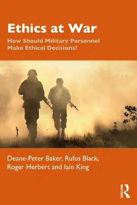 Baker / Black / Herbert | Ethics at War | Buch | 978-1-032-32120-2 | www2.sack.de