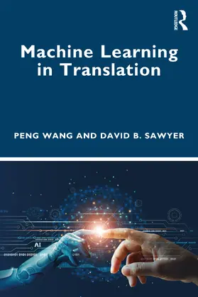 Wang / Sawyer |  Machine Learning in Translation | Buch |  Sack Fachmedien