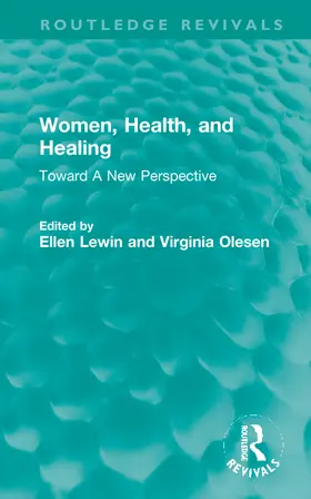 Lewin / Olesen |  Women, Health, and Healing | Buch |  Sack Fachmedien