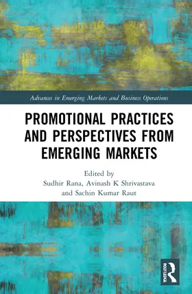 Rana / Shrivastava / Raut |  Promotional Practices and Perspectives from Emerging Markets | Buch |  Sack Fachmedien