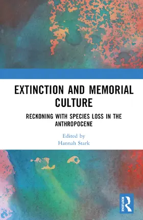 Stark |  Extinction and Memorial Culture | Buch |  Sack Fachmedien