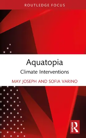 Joseph / Varino | Aquatopia | Buch | 978-1-032-32640-5 | sack.de
