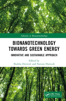 Dwivedi |  Bionanotechnology Towards Green Energy | Buch |  Sack Fachmedien