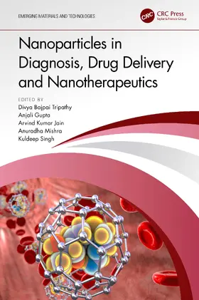 Tripathy / Gupta / Jain |  Nanoparticles in Diagnosis, Drug Delivery and Nanotherapeutics | Buch |  Sack Fachmedien