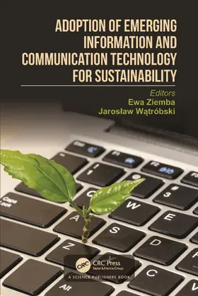 Ziemba / W¿tróbski / Watróbski |  Adoption of Emerging Information and Communication Technology for Sustainability | Buch |  Sack Fachmedien